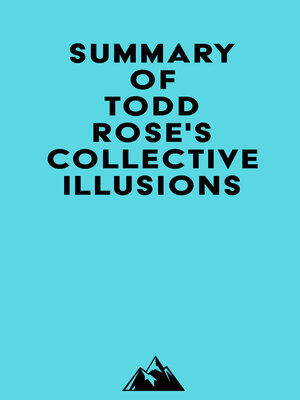 cover image of Summary of Todd Rose's Collective Illusions